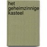 Het geheimzinnige kasteel door P. Ardagh