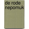 De rode Nepomuk by J. Holub