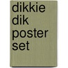 Dikkie Dik poster set door Jet Boeke