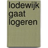 Lodewijk gaat logeren door R. Wells