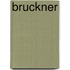 Bruckner