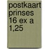 Postkaart prinses 16 ex a 1,25