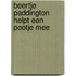Beertje paddington helpt een pootje mee