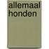Allemaal honden