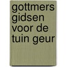 Gottmers gidsen voor de tuin geur door Rev Andrew a. Bonar