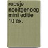 Rupsje nooitgenoeg mini editie 10 ex.