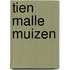 Tien malle muizen