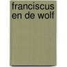 Franciscus en de wolf door Masahiro Kasuya
