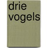 Drie vogels door Yehudah Berg