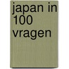 Japan in 100 vragen door Nobuo Akiyama