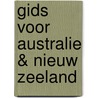 Gids voor Australie & Nieuw Zeeland door A.J. van Zuilen