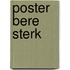 Poster bere sterk 