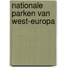 Nationale parken van west-europa by Angus Waycott