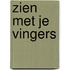 Zien met je vingers