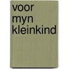 Voor myn kleinkind door Jean Levy
