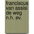 Franciscus van assisi de weg n.h. ev.