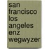 San francisco los angeles enz wegwyzer