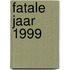 Fatale jaar 1999