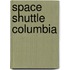 Space shuttle columbia