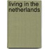 Living in the netherlands