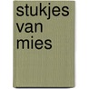 Stukjes van mies by Richard Bouwman