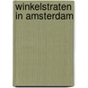 Winkelstraten in amsterdam door Bob Polak