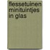 Flessetuinen minituintjes in glas