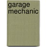 Garage mechanic by Terry Carr