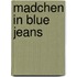 Madchen in blue jeans
