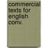 Commercial texts for english conv.