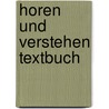 Horen und verstehen textbuch by Boo