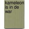 Kameleon is in de war door Eric Carle