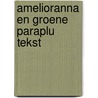 Amelioranna en groene paraplu tekst door Huib Stam