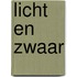 Licht en zwaar
