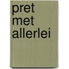 Pret met allerlei door Nix