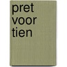 Pret voor tien by Oorschot