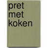 Pret met koken door Schuurman