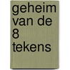 Geheim van de 8 tekens door Eric Carle