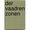 Der vaadren zonen door Schokker