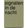 Signalen in de nacht door Hartmann/