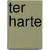 Ter harte