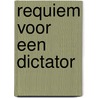 Requiem voor een dictator door Hornmann