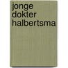 Jonge dokter halbertsma door Terpstra