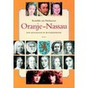 Oranje-Nassau door Reinildis van Ditzhuyzen