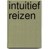 Intuitief reizen