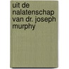 Uit de nalatenschap van dr. Joseph Murphy door Joseph Murphy