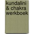 Kundalini & chakra werkboek