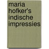 Maria hofker's indische impressies by Hofker