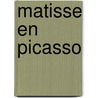 Matisse en picasso door Francoise Gilot