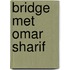 Bridge met omar sharif